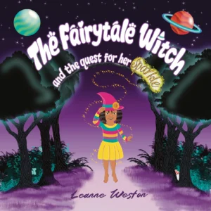 Cover of The Fairytale Witch and the Quest for Her Sparkle by Leanne Weston, a picture book about an autistic little witch