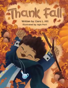 Cover of Thank Fall by Ciara L. Hill, a mindful picture book about autumn and the five senses